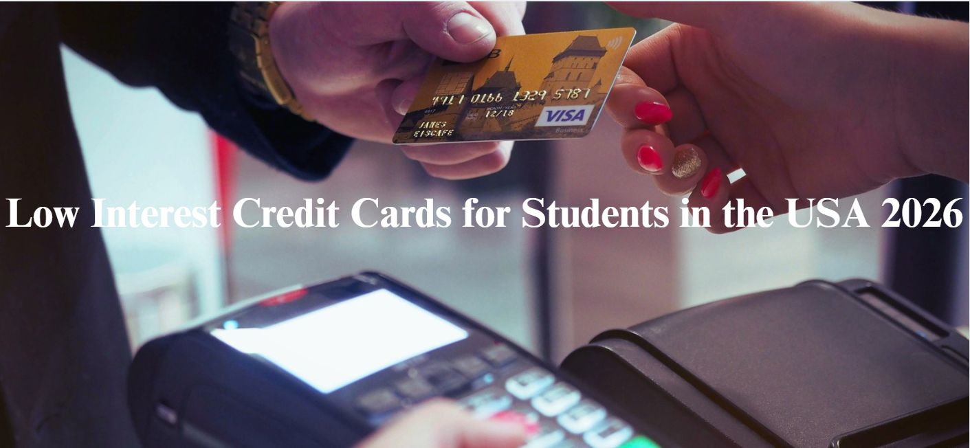 Low Interest Credit Cards for Students