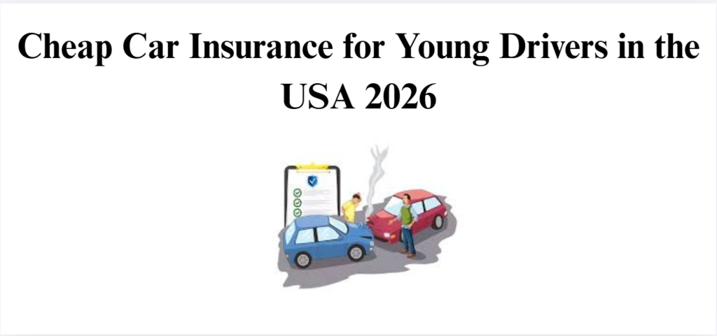 Cheap Car Insurance for Young Drivers